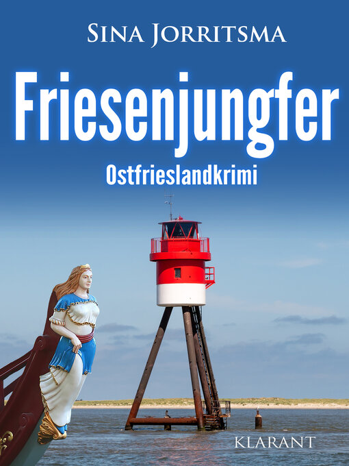 Titeldetails für Friesenjungfer. Ostfrieslandkrimi nach Sina Jorritsma - Warteliste